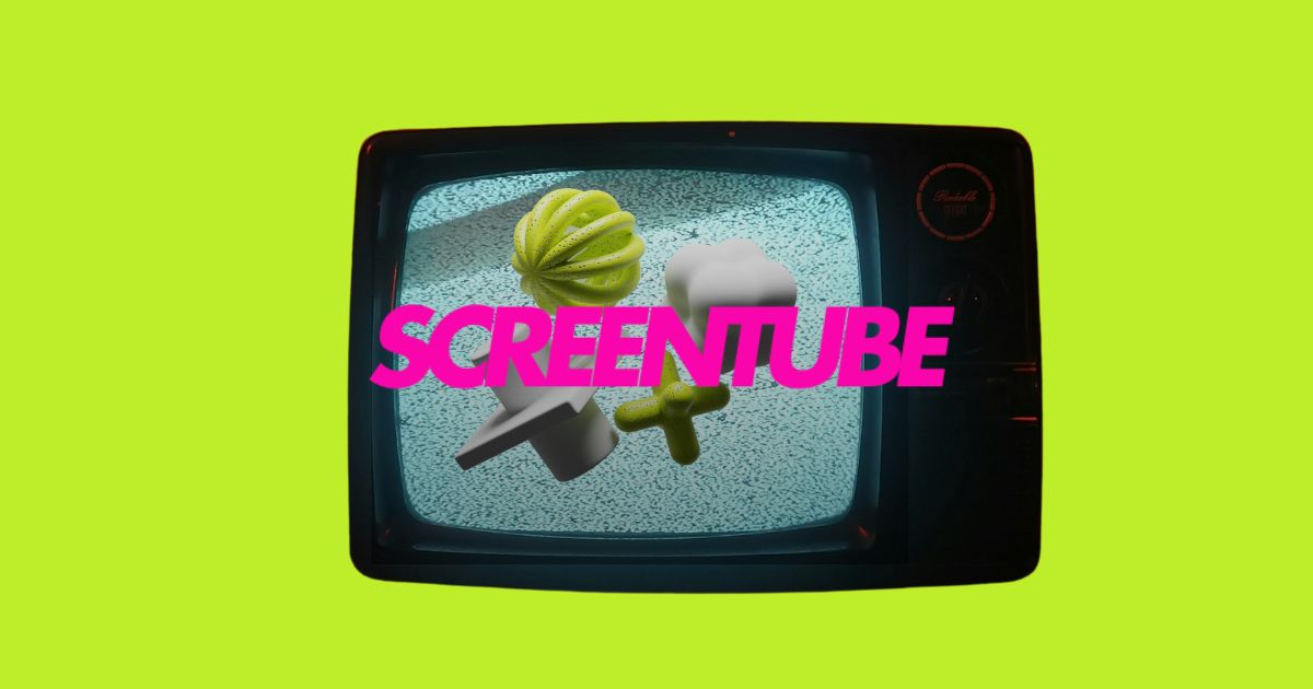 ScreenTube